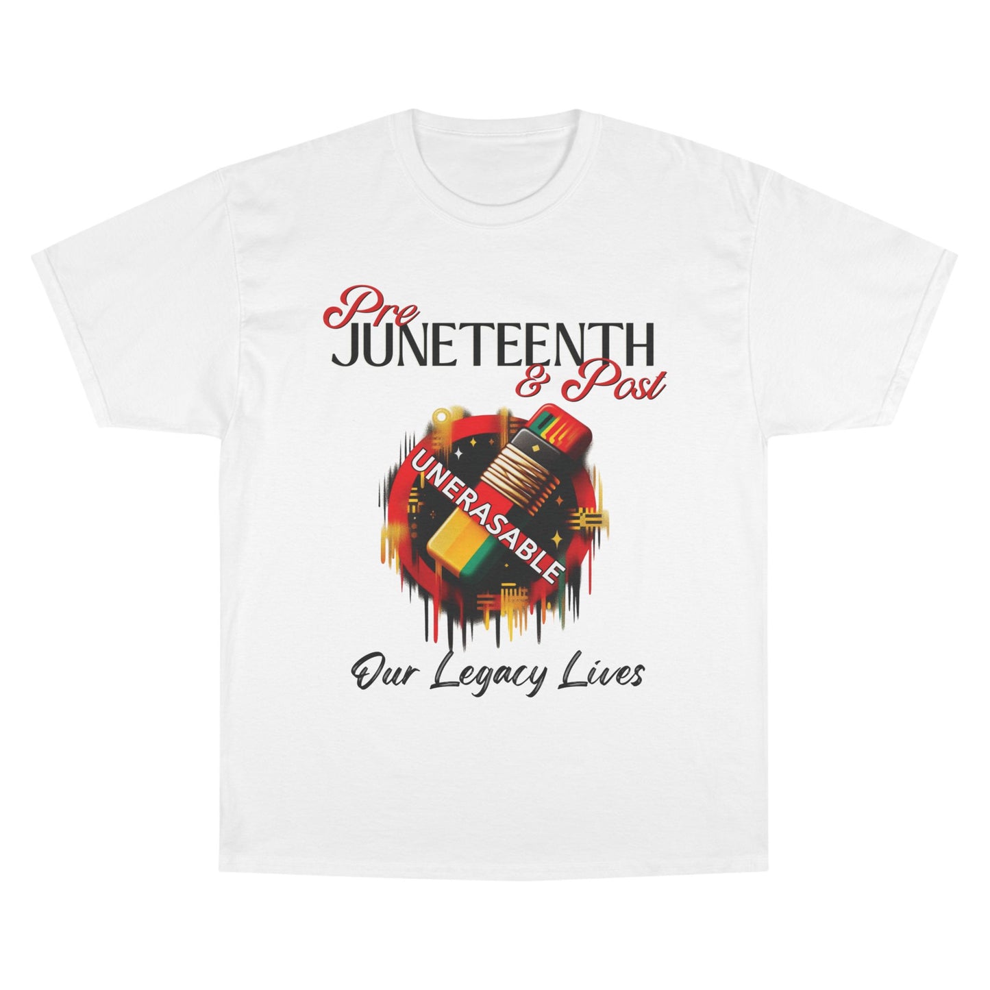 Juneteenth Champion T-Shirt - Unerasable Legacy Celebration Tee