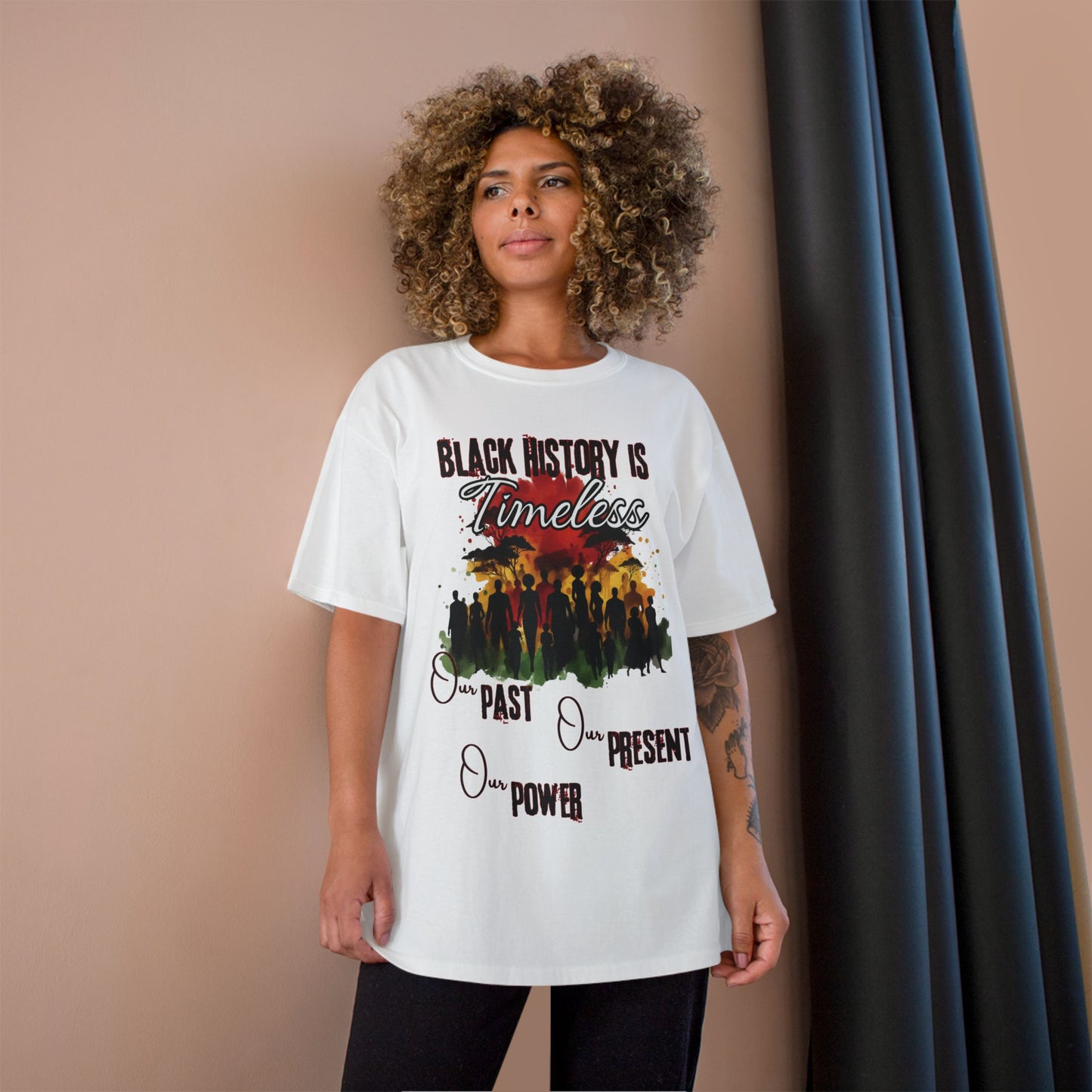 Champion T-Shirt - Black History is Timeless - Celebrate Our Power