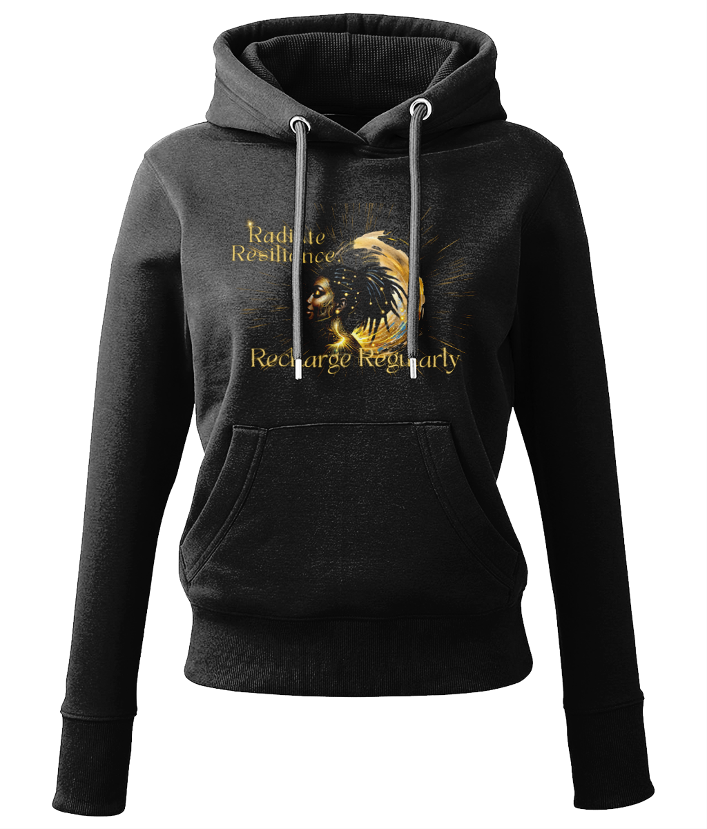 Eco-Friendly Women's Hoodie - Radiate Resilience, Recharge Regularly