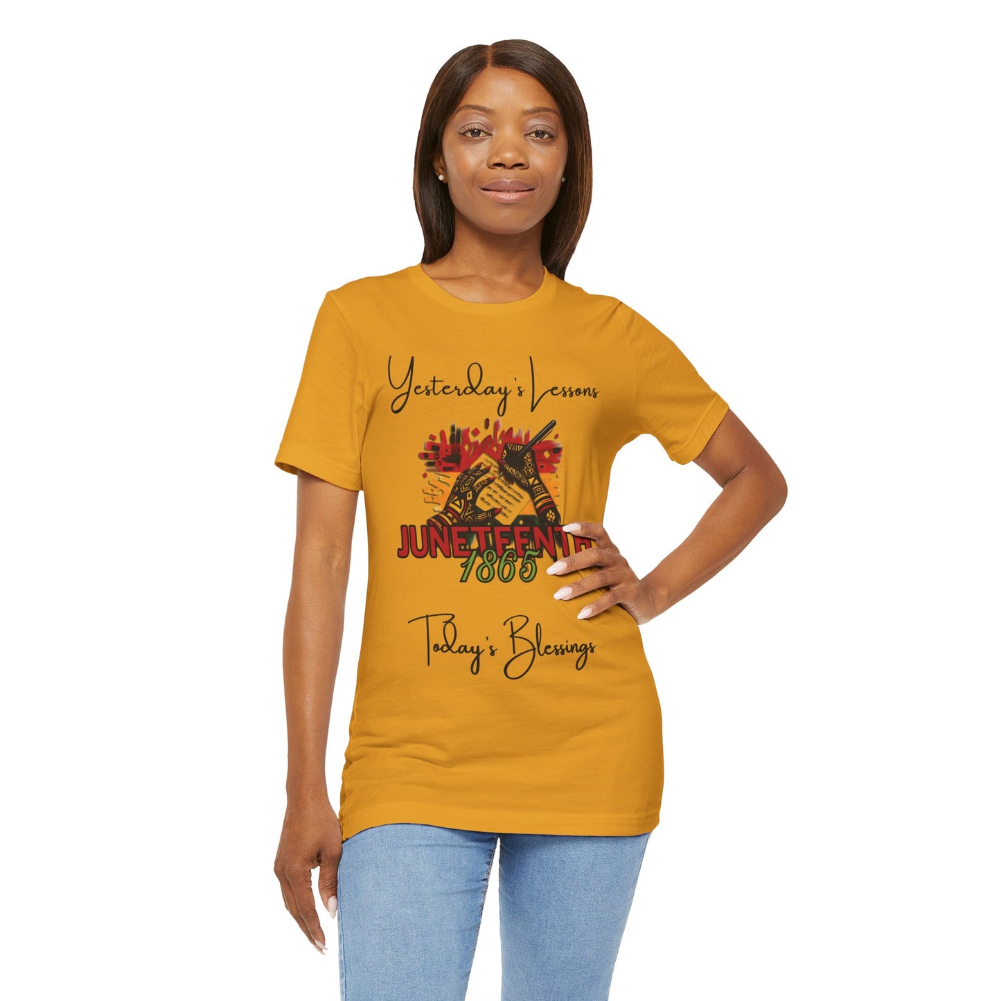 Juneteenth Celebration Tee - Yesterday's Lessons, Today's Blessings