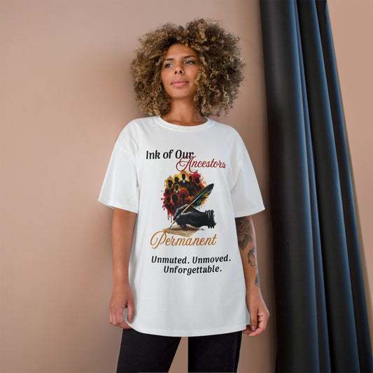 Ink of Our Ancestors Champion T-Shirt - Unforgettable Tribute, Perfect for Celebrations & Everyday Wear