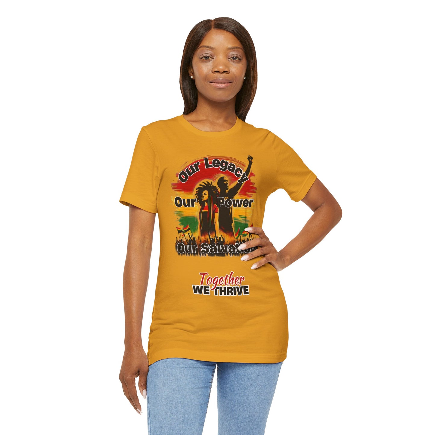 Empowerment Unisex Jersey T-Shirt- "Our Legacy, Our Power, Our Salvation"