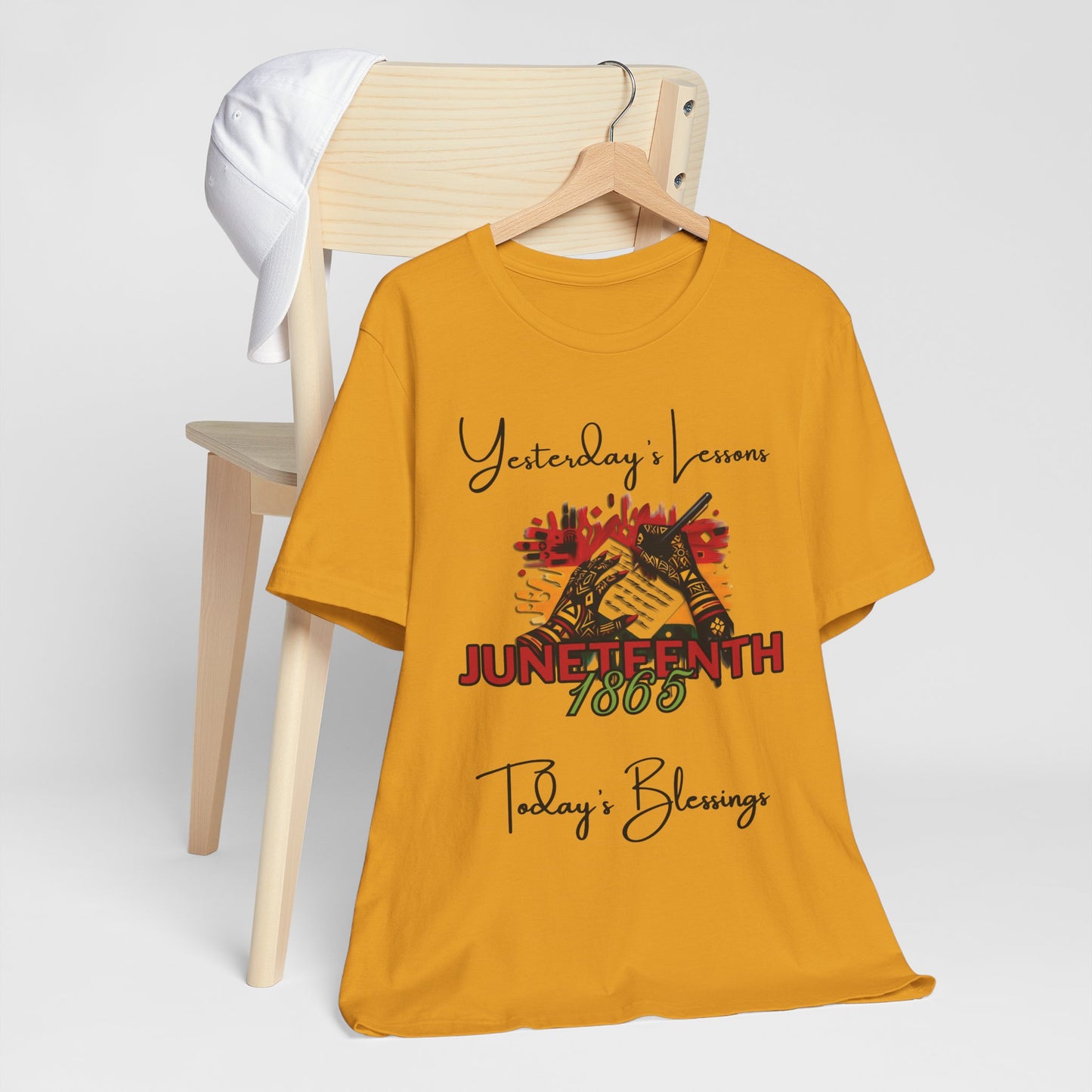 Juneteenth Celebration Tee - Yesterday's Lessons, Today's Blessings