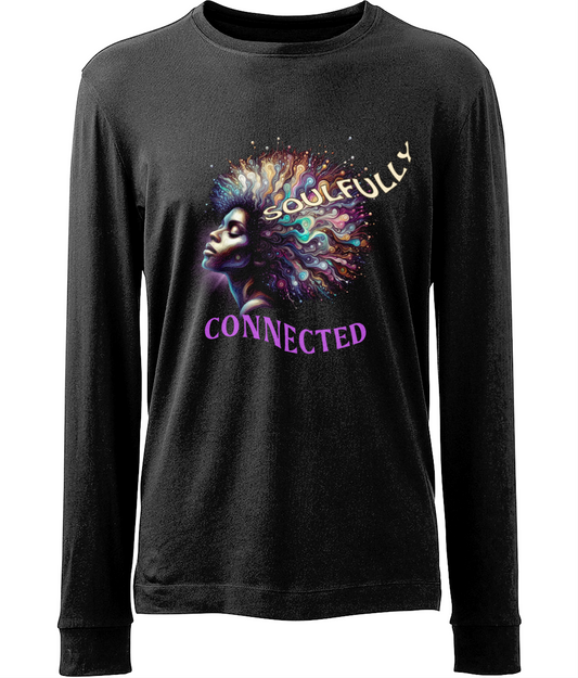 Eco-Friendly Unisex LS T-Shirt "Soulfully Connected"